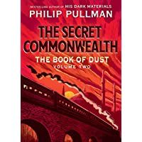The Book of Dust: The Secret Commonwealth (Book of Dust- Volume 2)